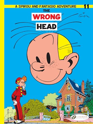 Spirou & Fantasio Vol.11: the Wrong Head: Wrong Head Volume 11 von Cinebook Ltd